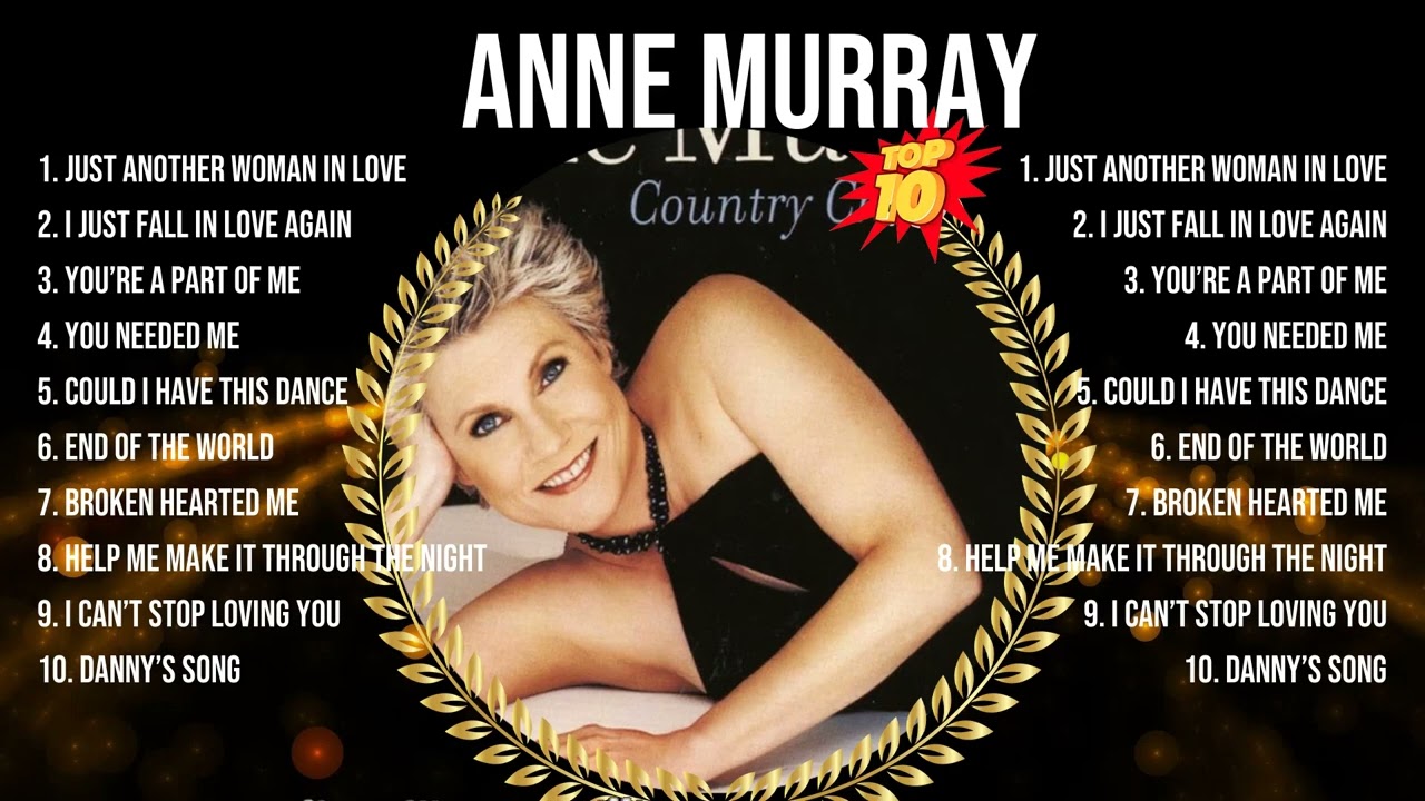 Anne Murray Greatest Hits ~ Top 10 Best Songs To Listen in 2024