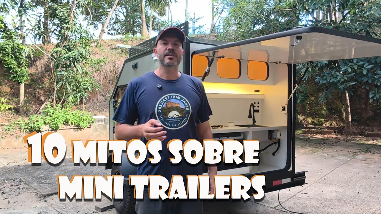 10 Mitos Sobre Mini Trailers - Você Concorda ou Não?