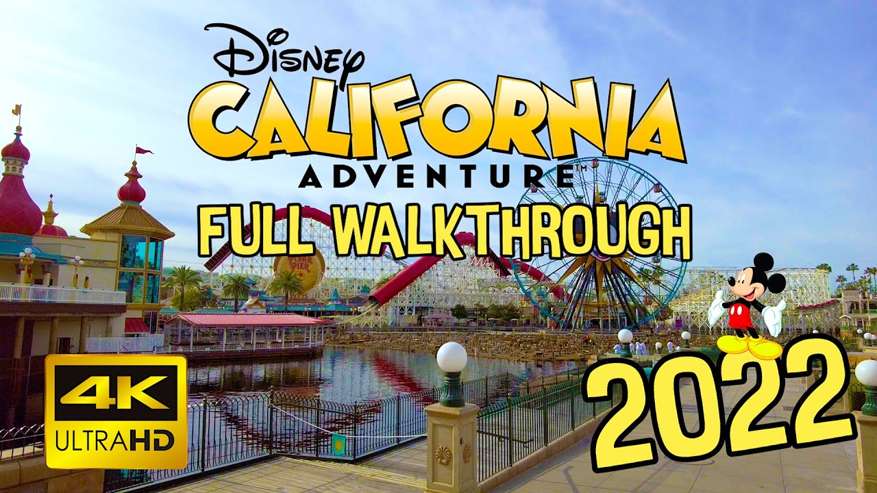 FULL Disney California Adventure Walkthrough (2022) | COMPLETE 4K POV TOUR | Park Ambience & Music