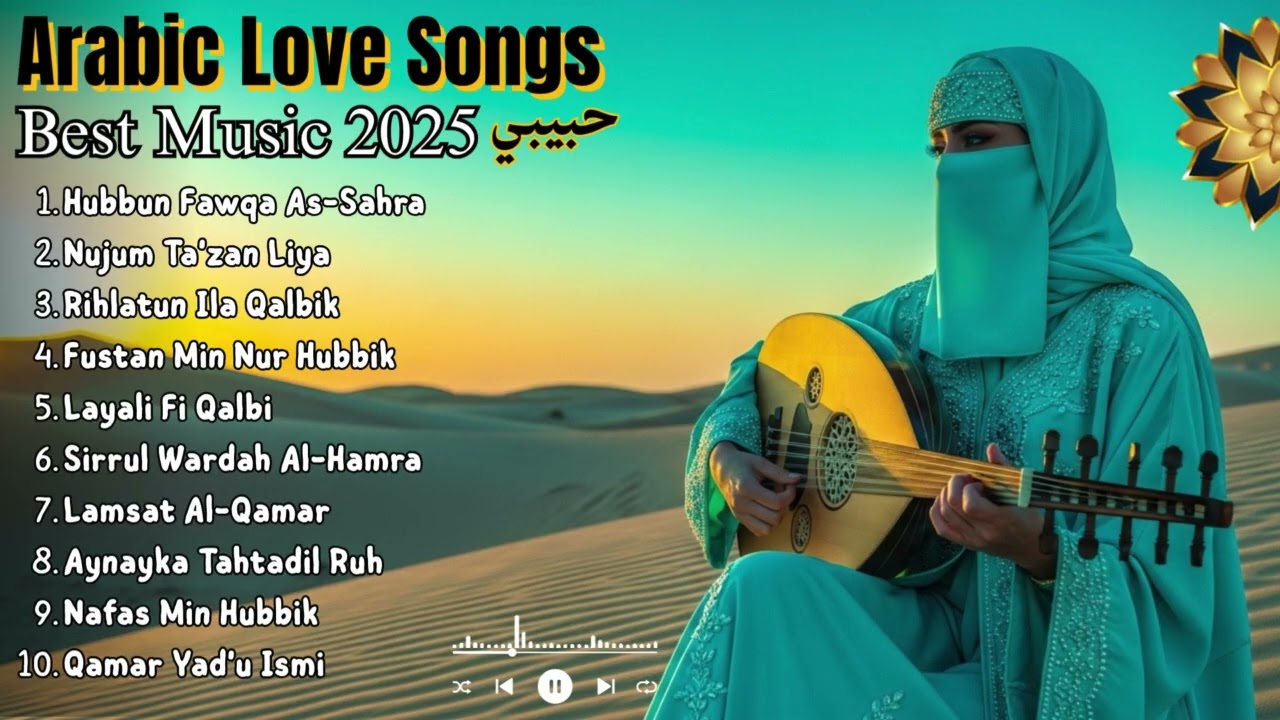 Arabian Romance Music Mix &ndash; Beautiful Middle Eastern Love Songs