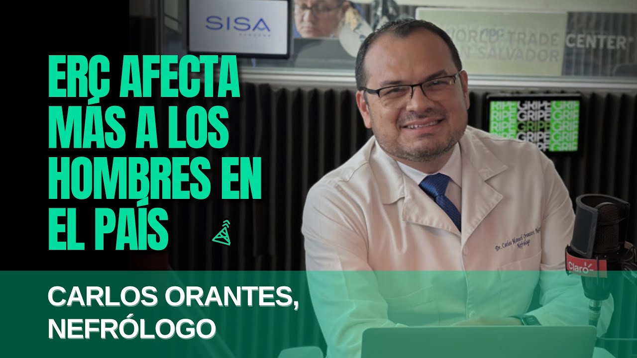 Dr. Carlos Orantes - Médico especialista en nefrología