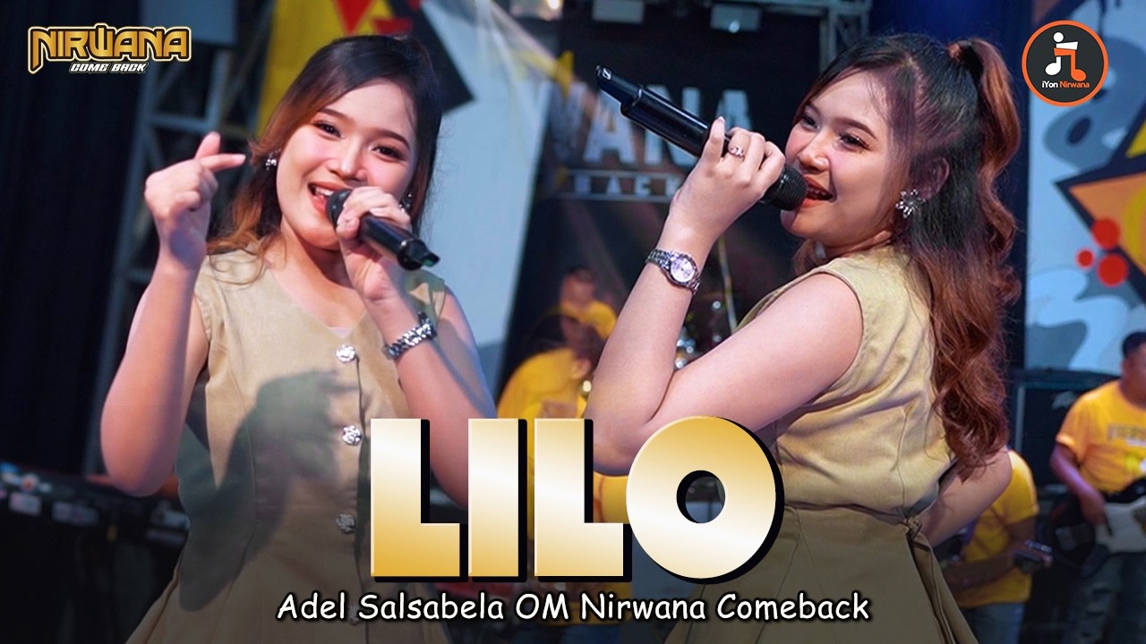 LILO - Adel Salsabela | Dangdut Koplo Santai | OM NIRWANA COMEBACK