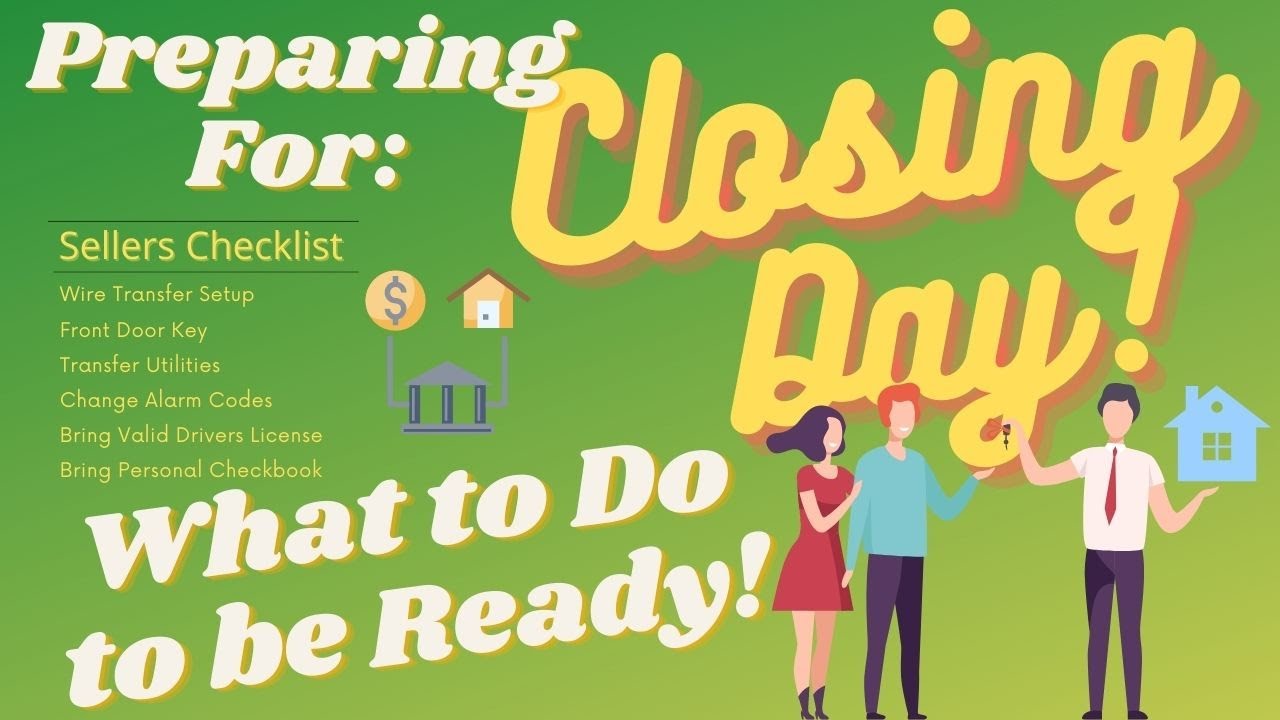 Closing Day for Sellers - Closing on a House Checklist
