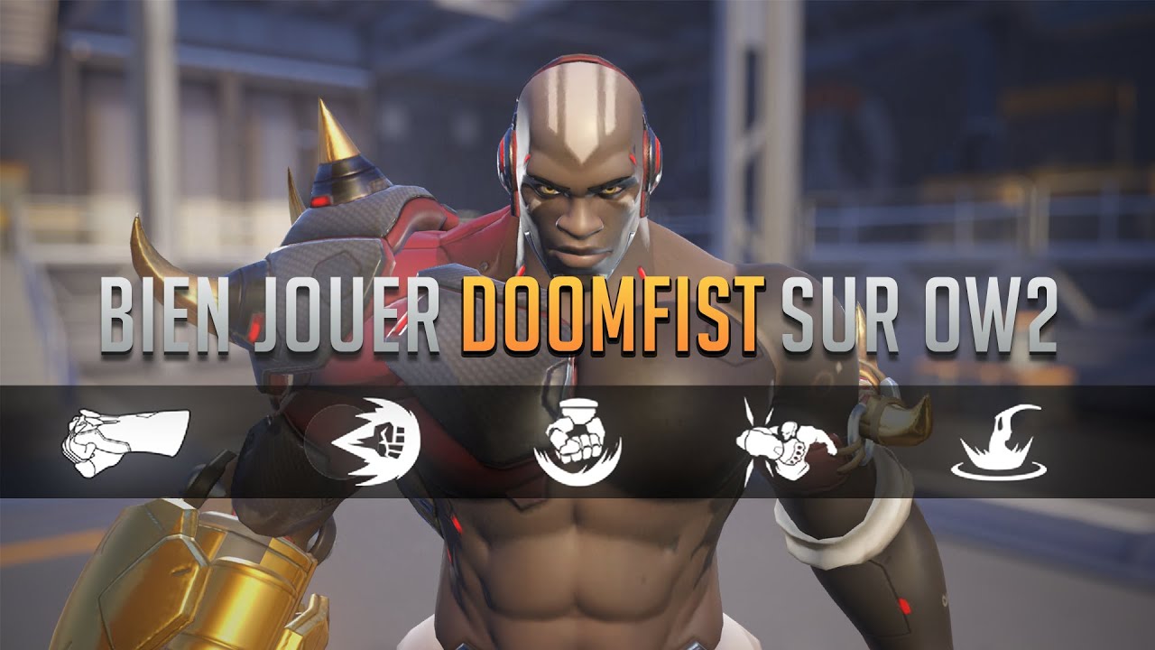 GUIDE ULTIME sur Doomfist - Guide Overwatch 2 FR