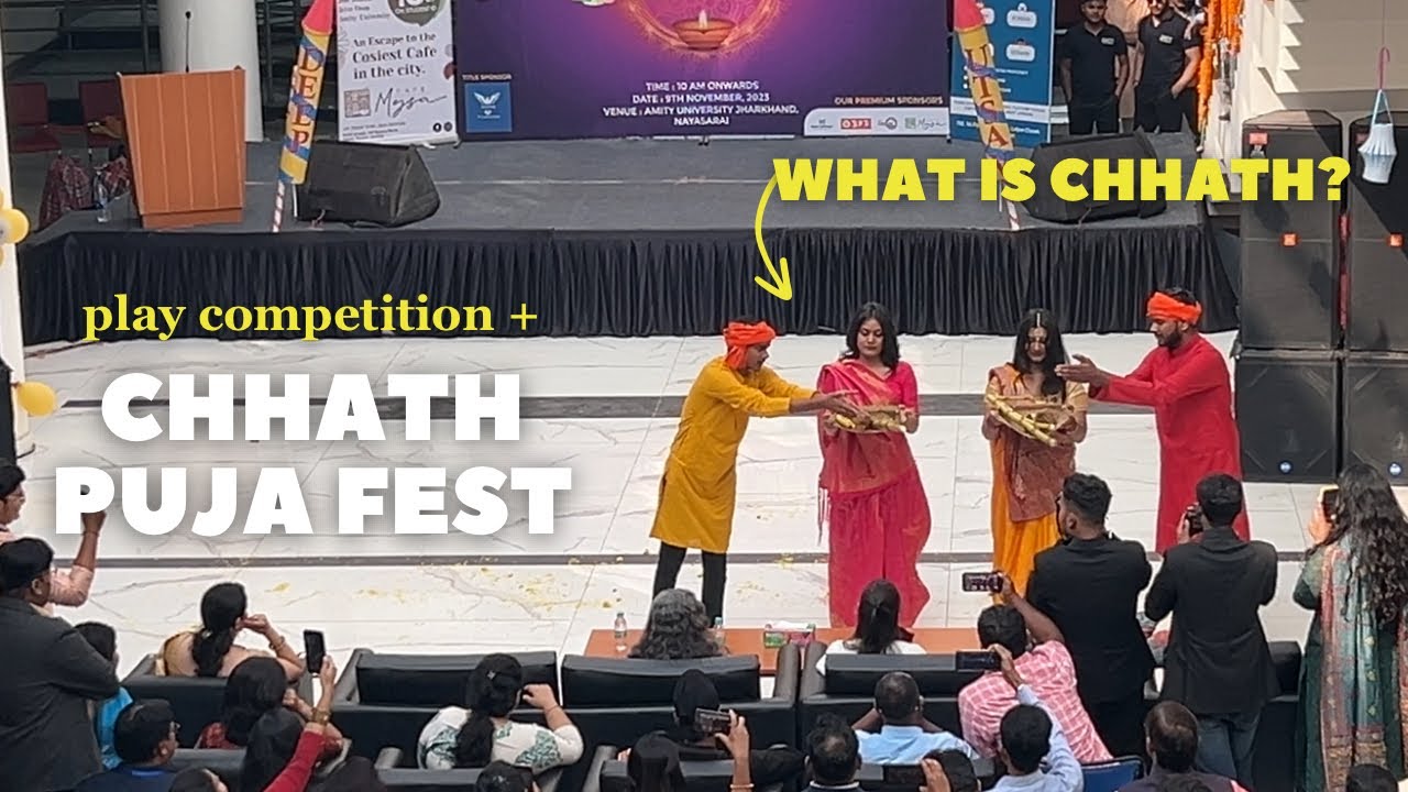 Chhath Puja 2023 │ Amity fest play