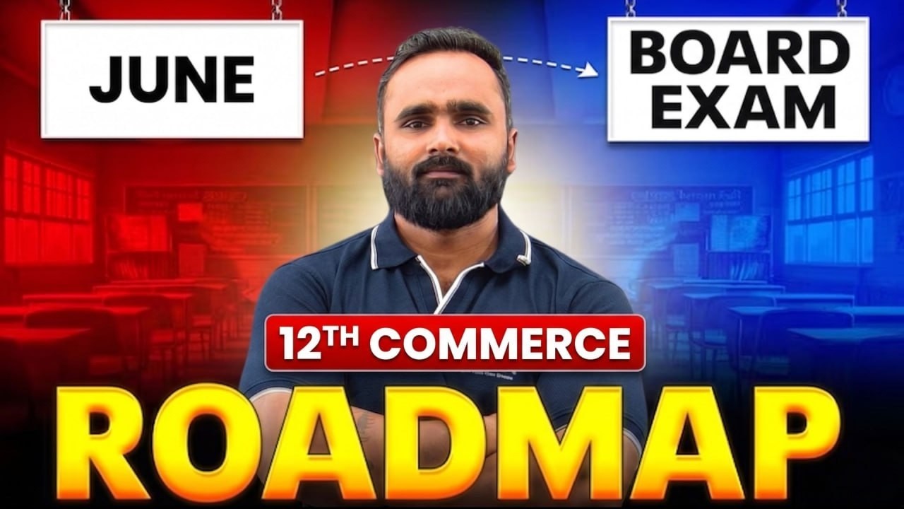 12th Commerce Roadmap 2027 | June Se Board Exam 2027 Strategy | Pradeep Giri Sir