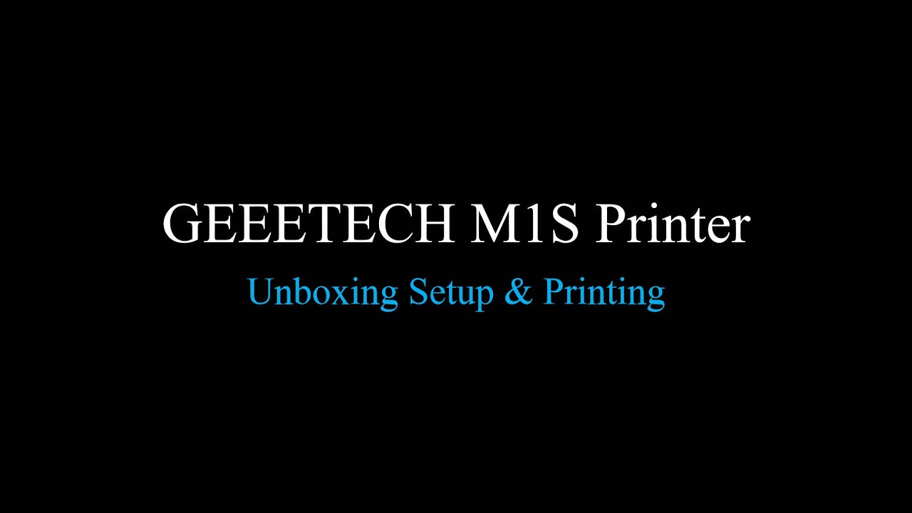 Unboxing of Geeetech M1S 3D Printer