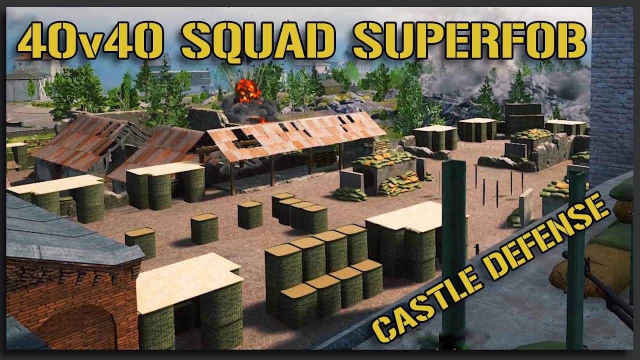 CASTLE SUPERFOB DEFENSE! - 40v40 Squad Gameplay