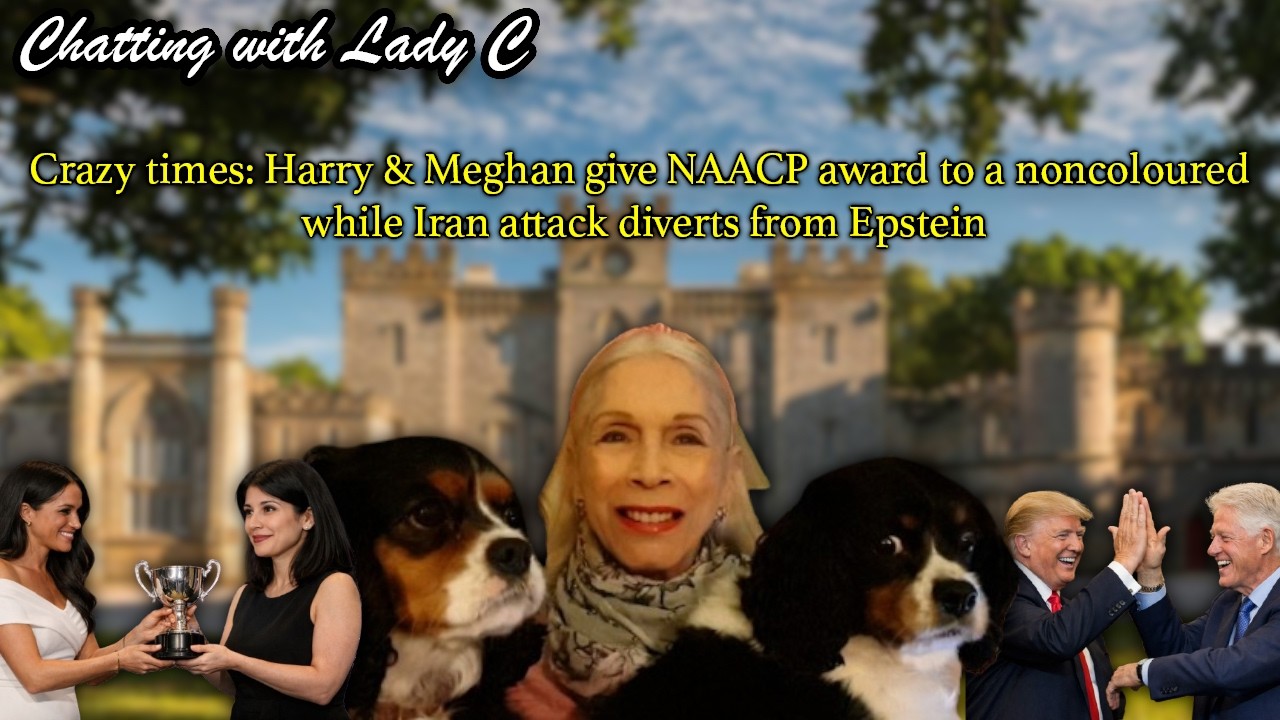 Crazy times: Harry & Meghan give NAACP award to a noncoloured & Iran attack diverts from Epstein