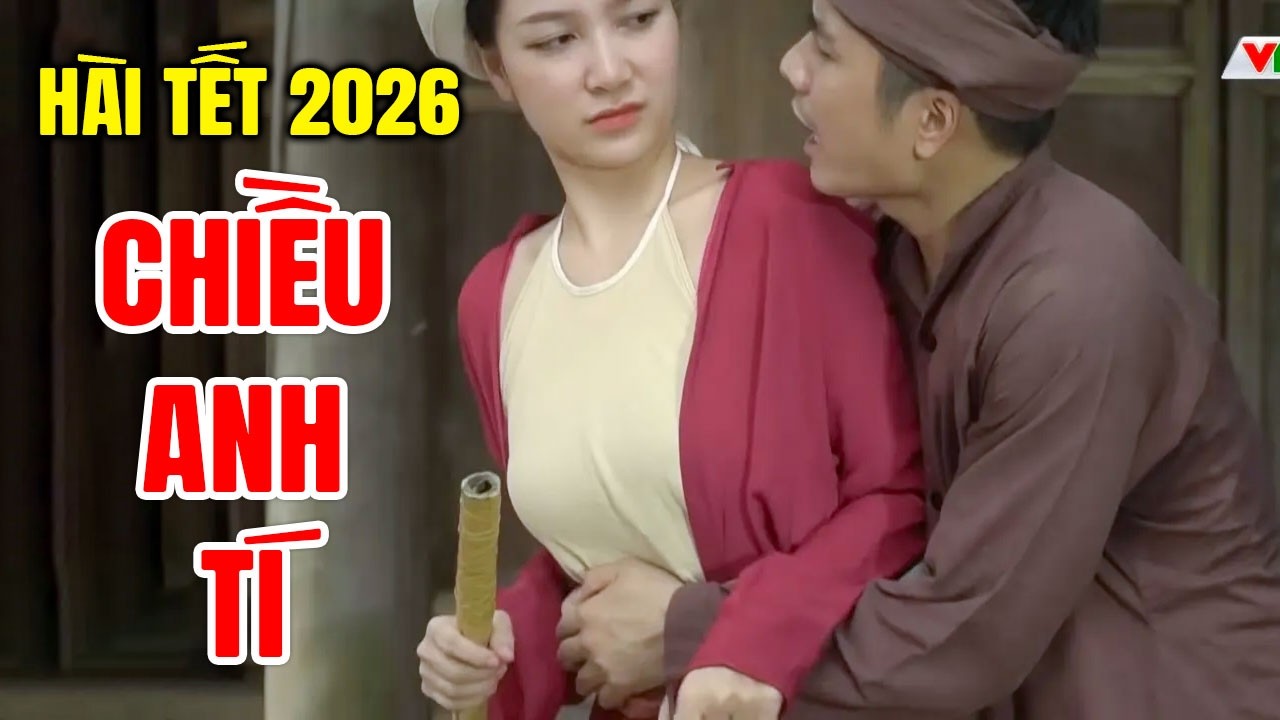 Hài Tết 2026 | CHIỀU ANH 1 CÁI | Phim Hài Quang Tèo Hay Nhất 2026