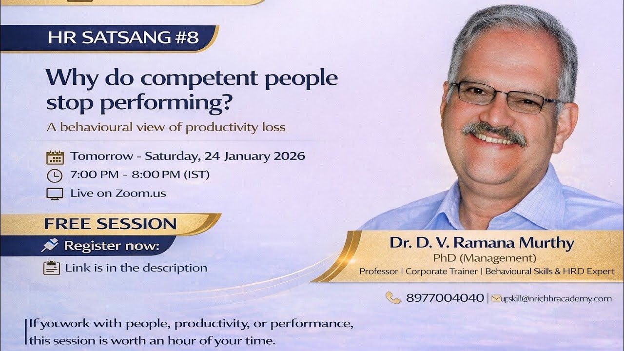 HR SATSANG #8 – WHY COMPETENT PEOPLE STOP PERFORMING | NRich HR Academy | 8977004040