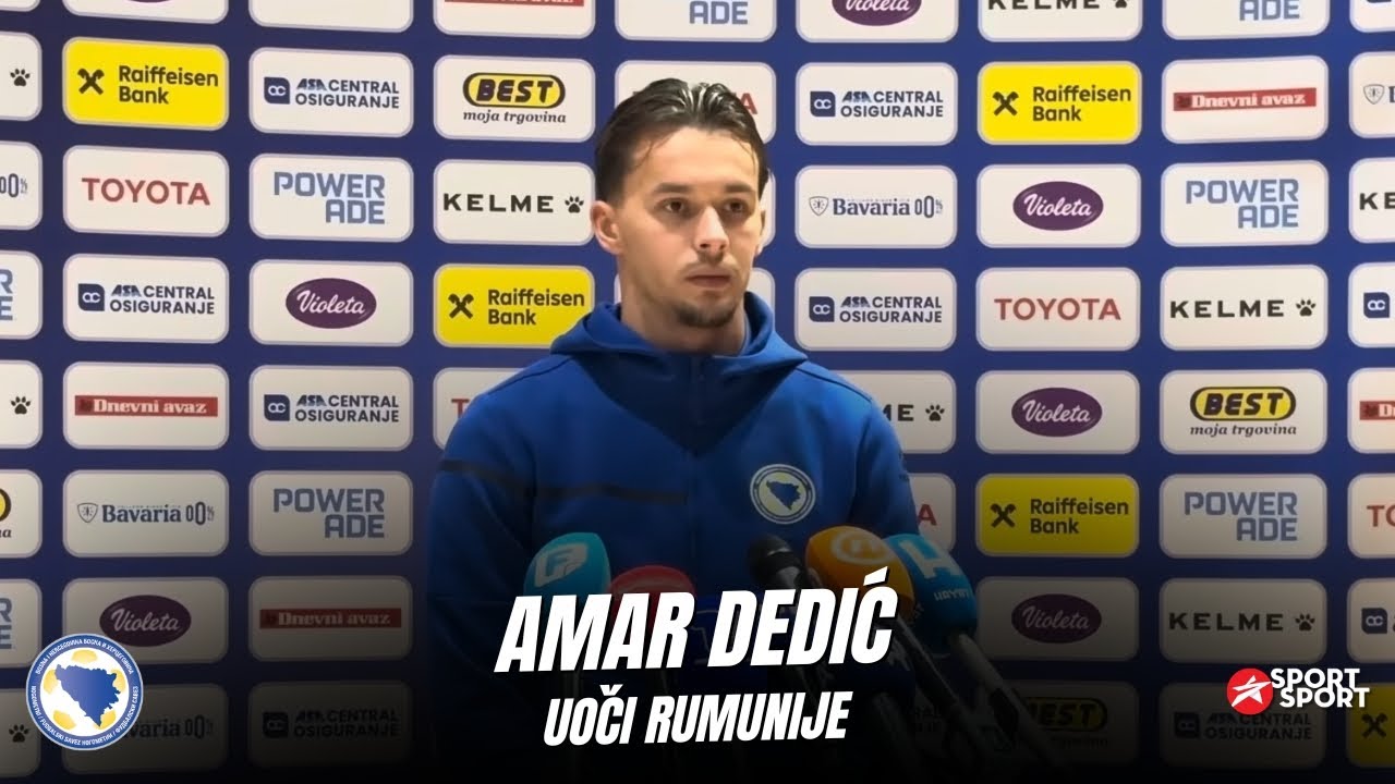 AMAR DEDIĆ UOČI UTAKMICE SA RUMUNIJOM | IZJAVA REPREZENTACIJA BiH