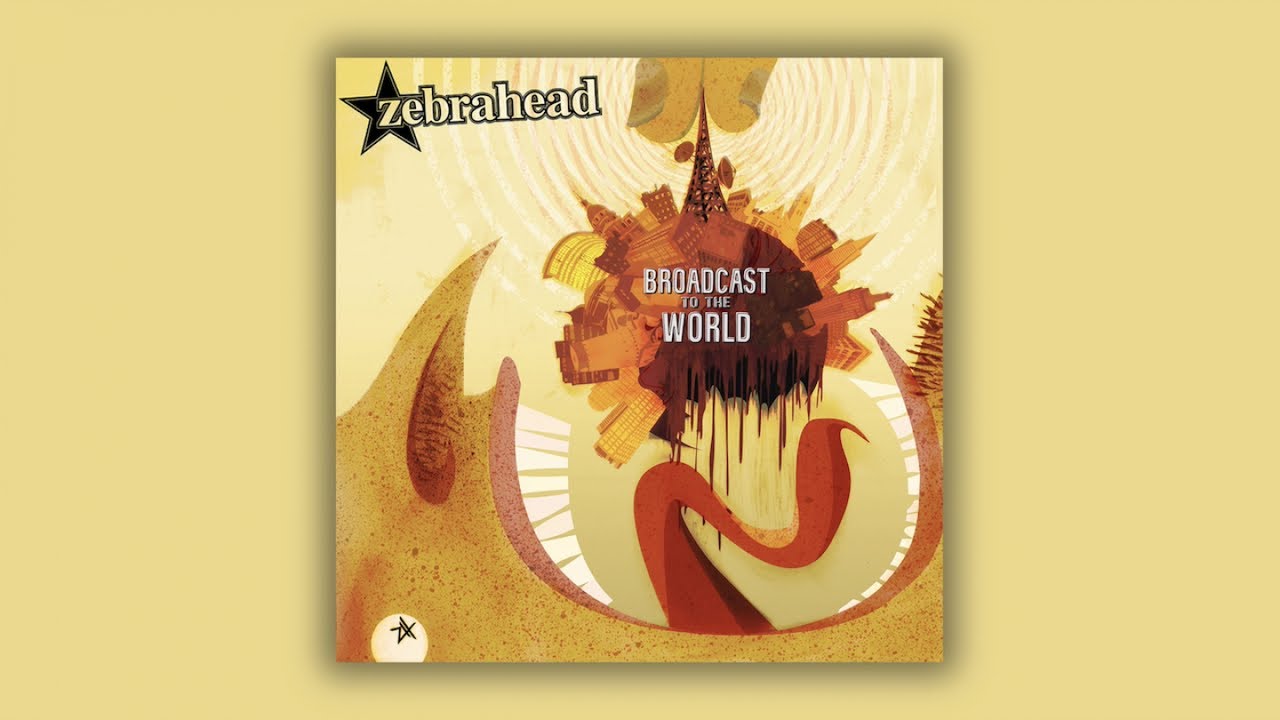 Zebrahead - Broadcast to the World - Full Album Stream
