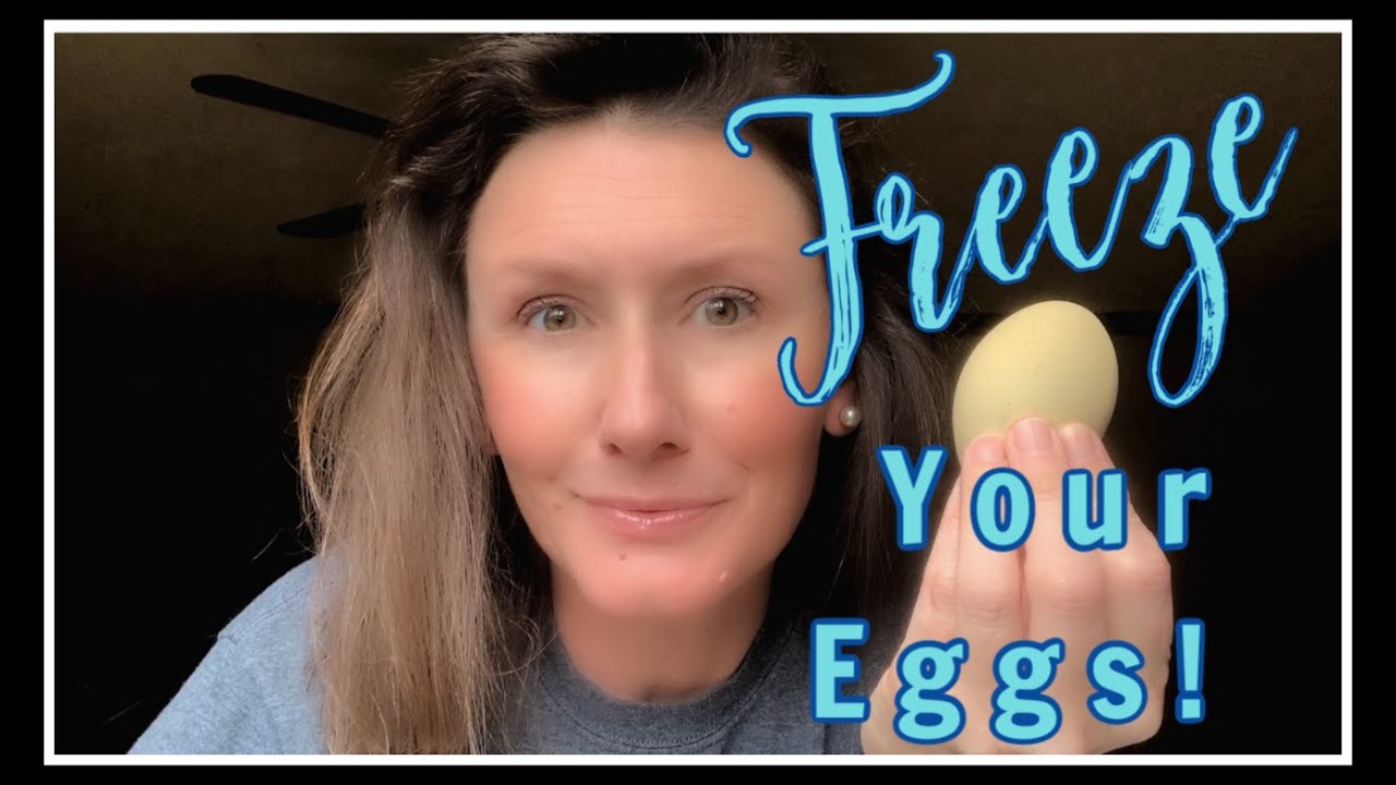 FREEZE Your EGGS!