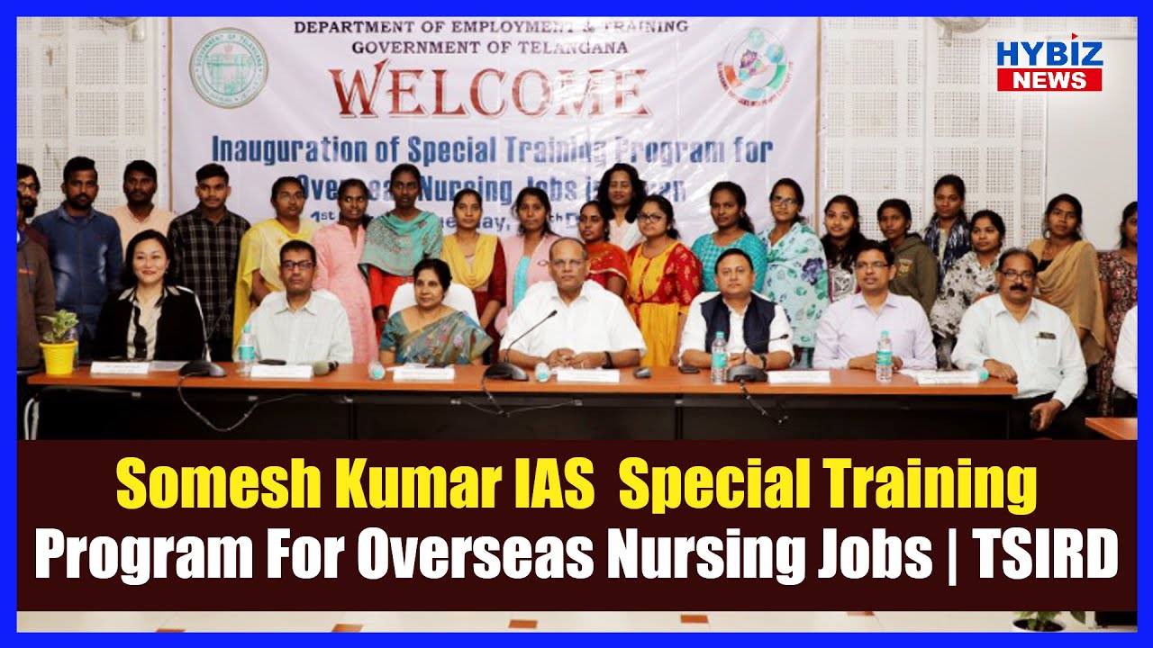 Somesh Kumar IAS | Special Training Program For Overseas Nursing Jobs | TSIRD
