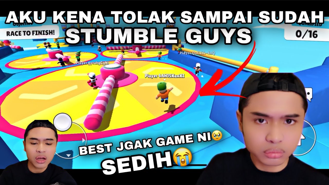 AKU KENA TOLAK JE SAMPAI SUDAH😭| BEST JGAK STUMBLE GUYS NI 😳❗️
