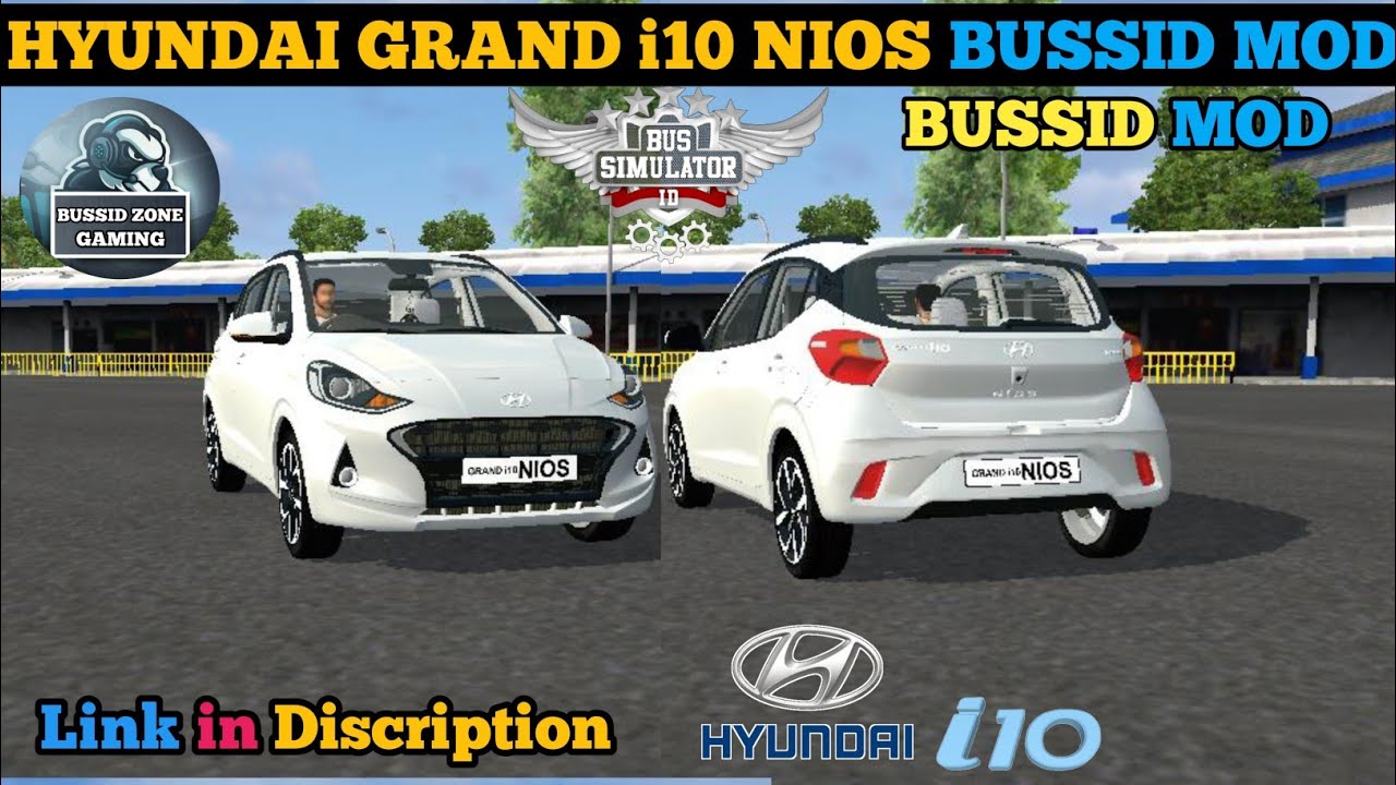 Hyundai Grand-i10 Nios Mod For Bus Simulator Indonesia | i10 Nios For Bussid | hyundai i10 Car Mod 