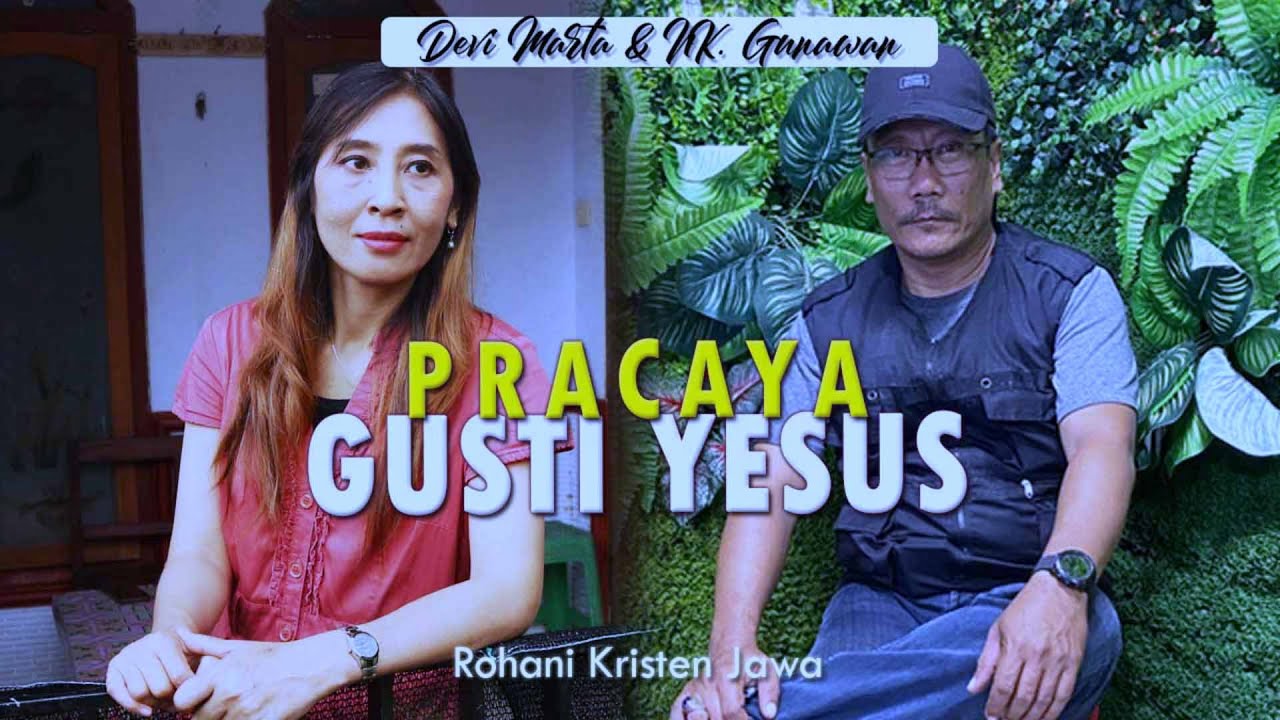 PRACAYA GUSTI YESUS | cover Devi Marta & NK. Gunawan (Rohani Kristen Jawa)