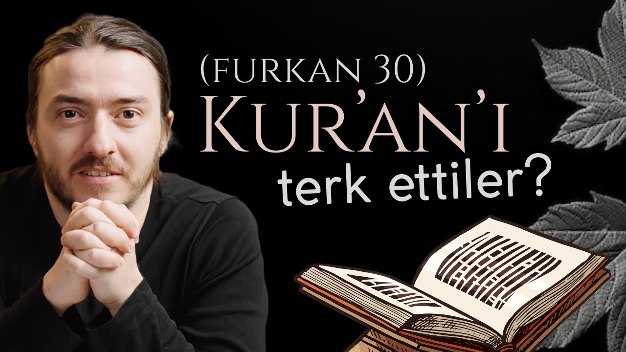 Ümmet Kur'an'ı Terk mi Etti?