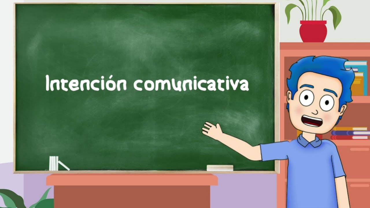 ¿Qué es la INTENCIÓN COMUNICATIVA? - Tipos y ejemplos🗣️💬
