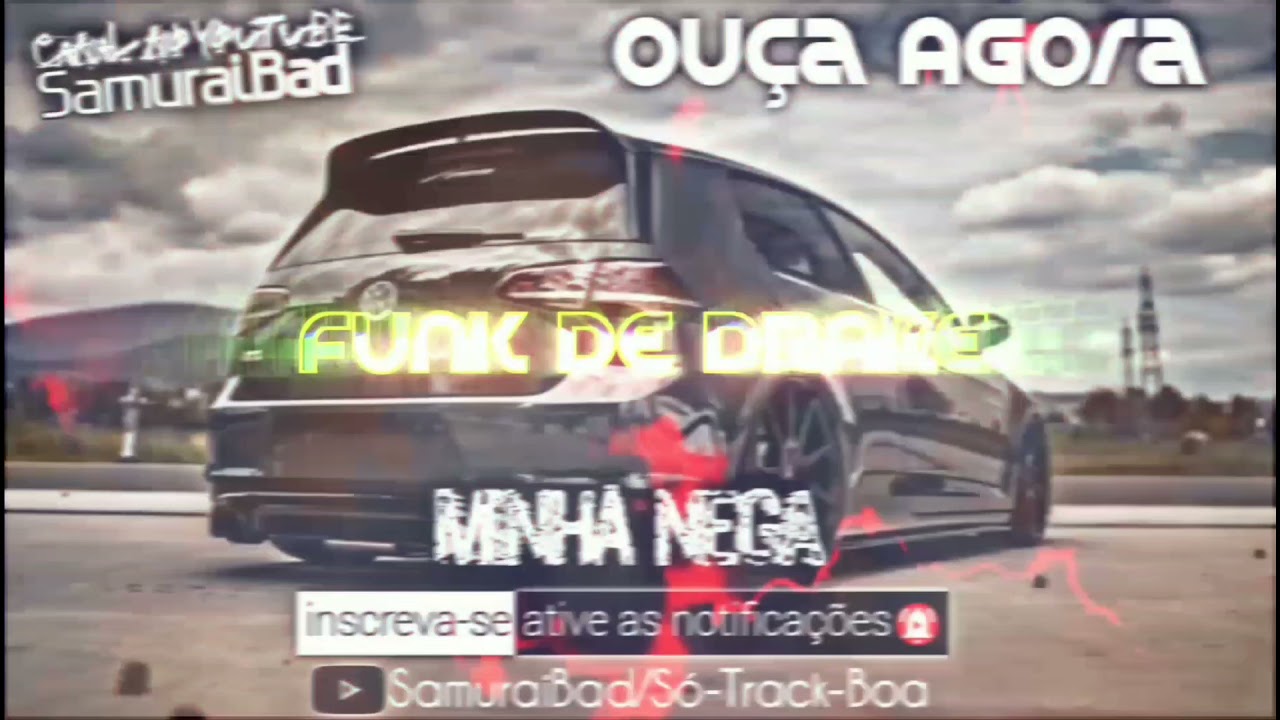 MINHA NEGA #funkemalta #funkdemandrake #samuraibad #minhanegamcryansp #FunkdeDrake