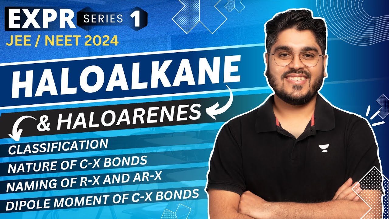 🟢 Haloalkanes and Haloarenes (Lec-1) | MKA Sir | #jee2024 #jeemains2024 #neet2024 #jeeadvanced2024