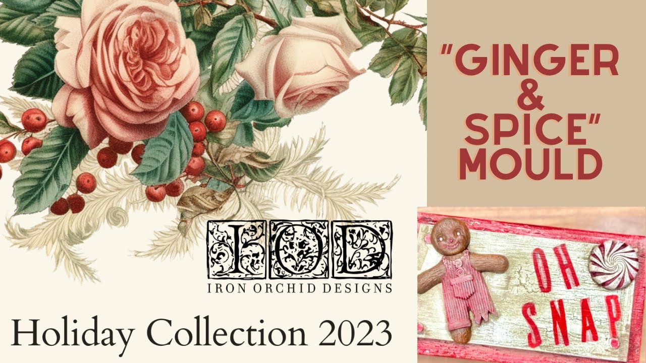 #IOD 2023 Holiday Release Ginger & Spice Mould