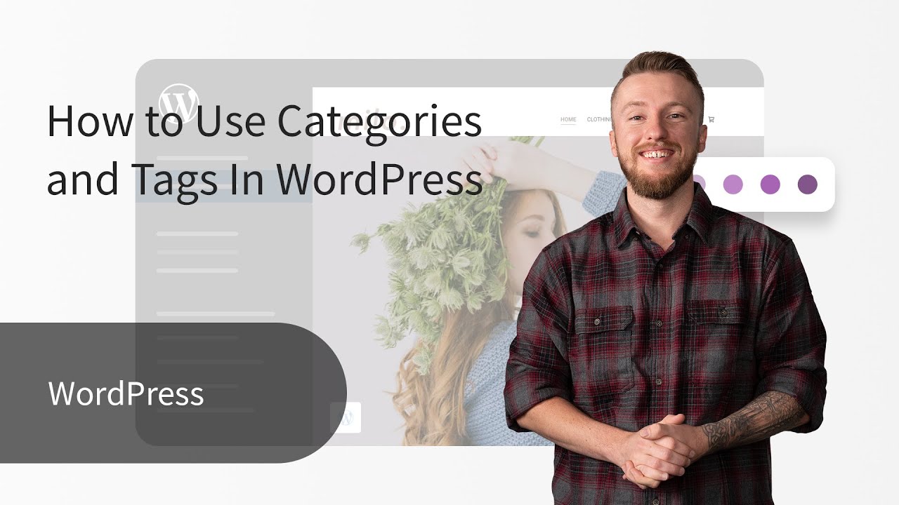 How to Use Categories and Tags In WordPress