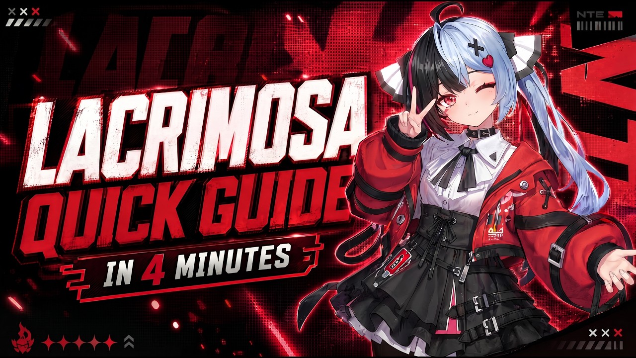 NTE Lacrimosa Guide in 4 minutes
