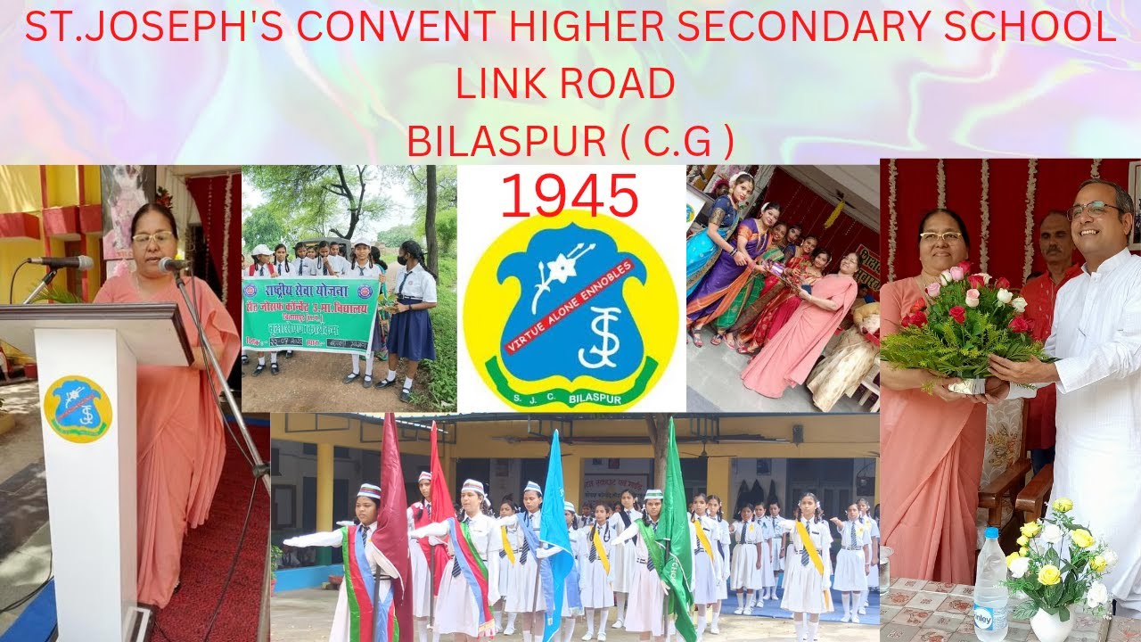 ST.JOSEPH'S CONVENT HIGHER SECONDARY SCHOOL LINK ROAD BILASPUR ( C.G)# bilaspur