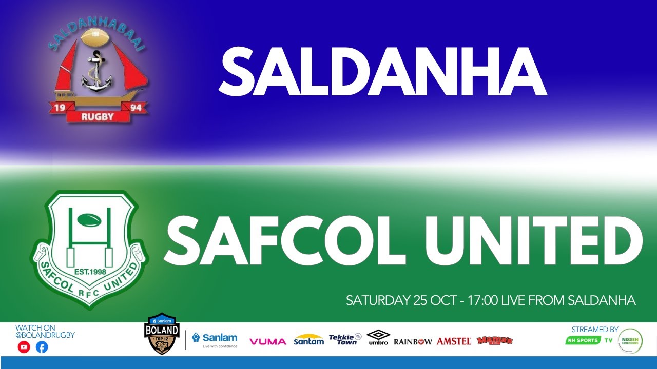 SANLAM BOLAND TOP 12 - ROUND 3 - 2025:  SALDANHA vs SAFCOL UNITED