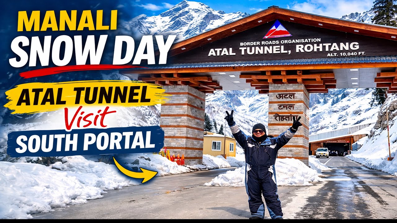 Manali Trip || Snow Day || Visit Atal Tunnel ||