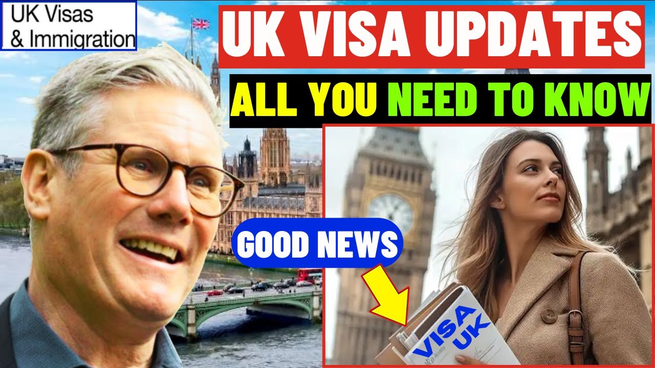 Breaking: UK Visa Updates 2024/25: Major Changes Across All Categories - What You Need to Know