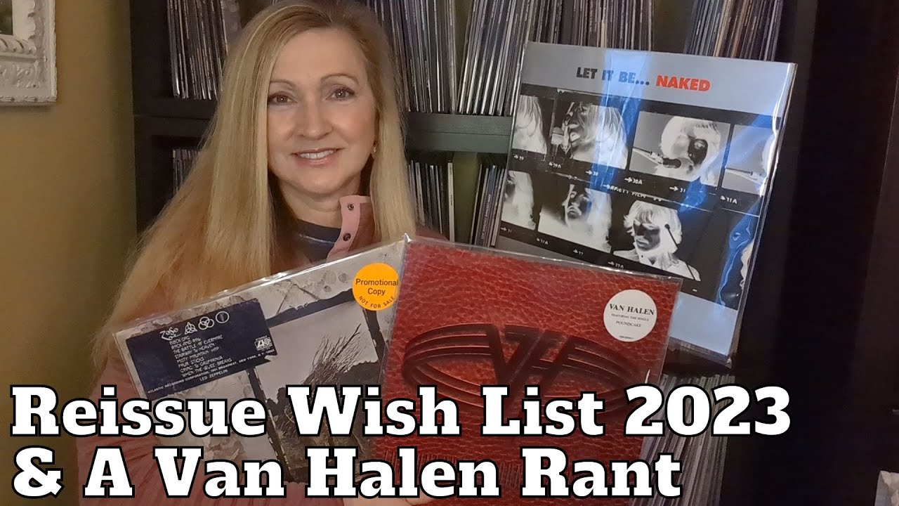 Vinyl Records That Need A Reissue & Why I'm Mad At Van Halen!!!