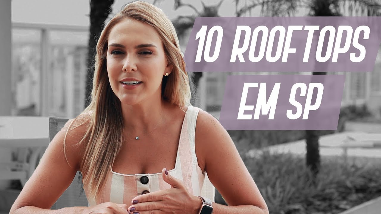 MELHORES ROOFTOPS EM SP
