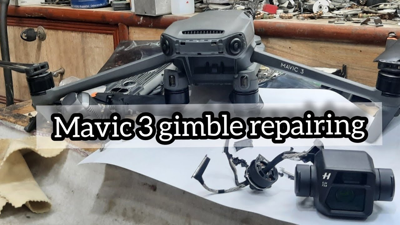 DJI Mavic 3 Gimble Repairing | #mavic3