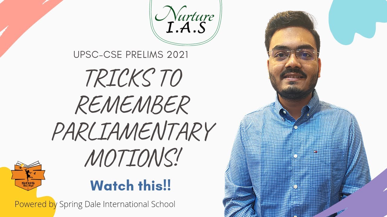 Episode 16 - Tricks to remember Parliamentary Motions | UPSC 2021