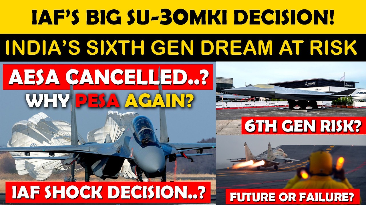 Indian Defence News:IAF’s BIG Su-30MKI Decision! AESA Cancelled for PESA?,India’s 6th Gen Dream