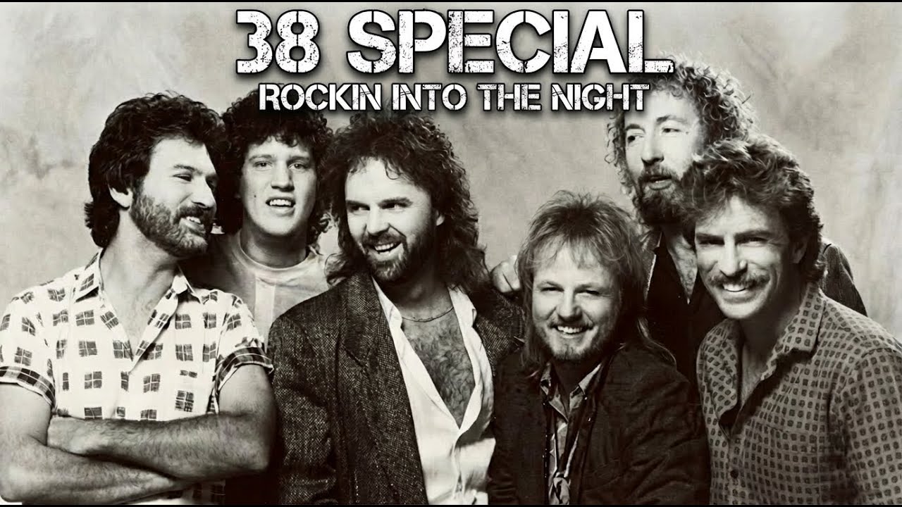 38 SPECIAL ROCKIN INTO THE NIGHT