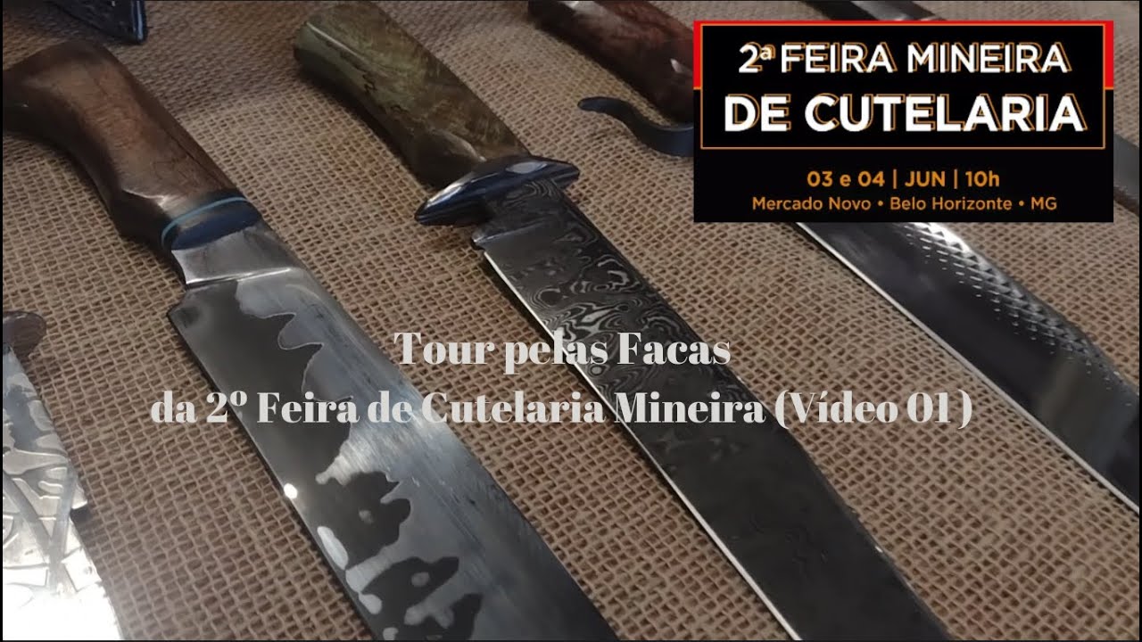 Tour pelas  Facas da 2º Feira Mineira de  Cutelaria (Vídeo 01)