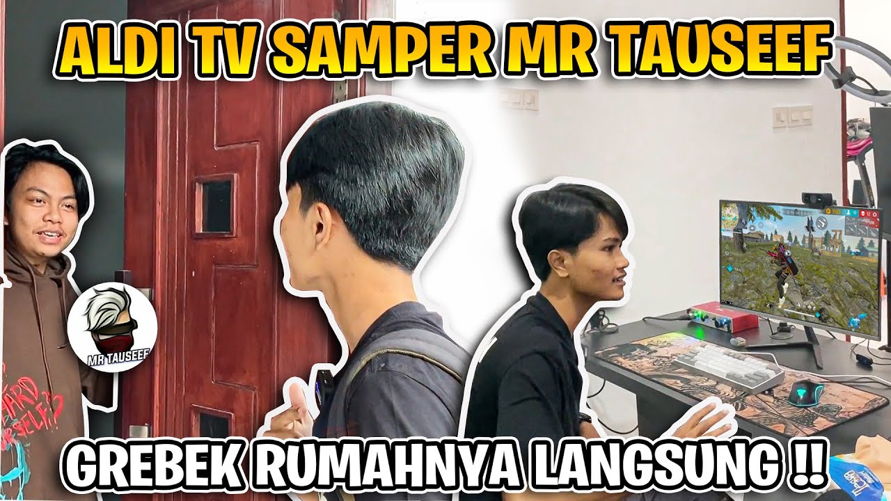 ALDI TV SAMPER RUMAH MR TAUSEEF !! GREBEK RUMAHNYA !!