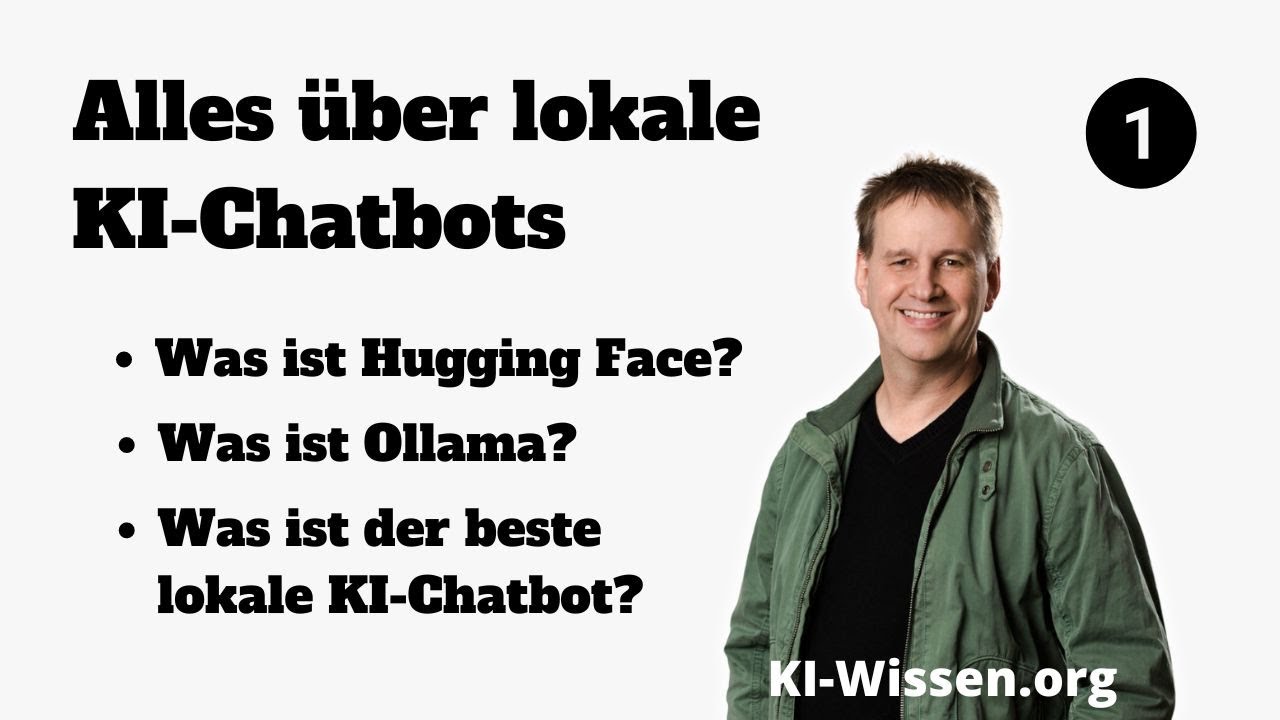 Alles über lokale KI-Chatbots Teil 1 (2) - Hugging Face, Ollama & der beste lokale KI-Chatbot