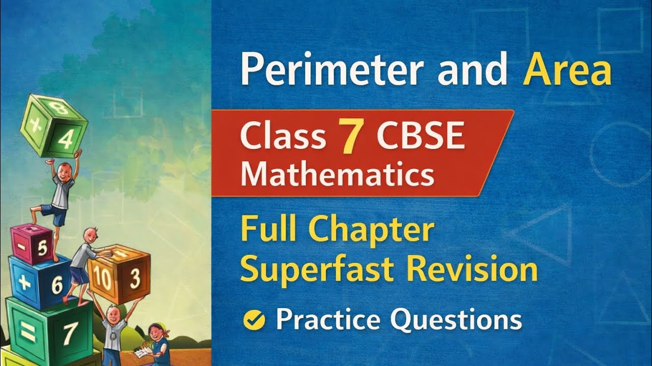 Perimeter and Area  - Class 7 - Mathematics - Geometry -  CBSE - NCERT