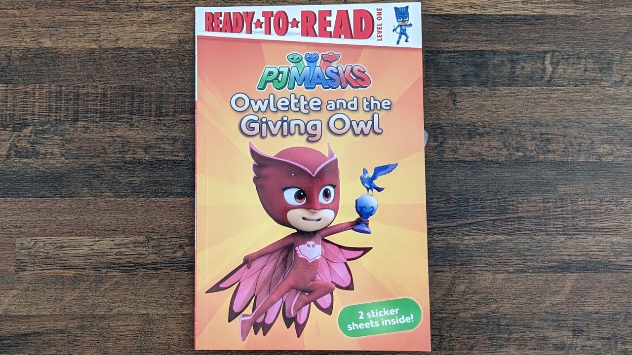 PJ Masks Owlette And The Giving Owl