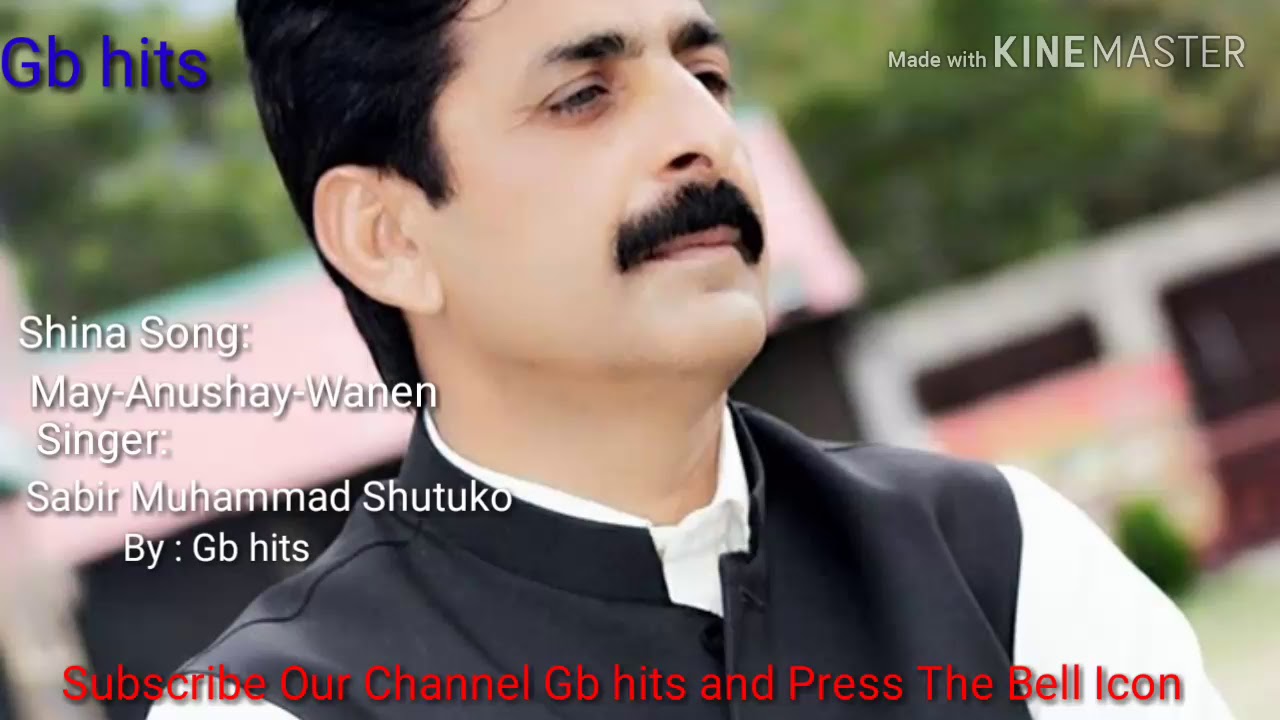 May-Anushay-Wanen , shina new song , Sabir Muhammad Shutuko