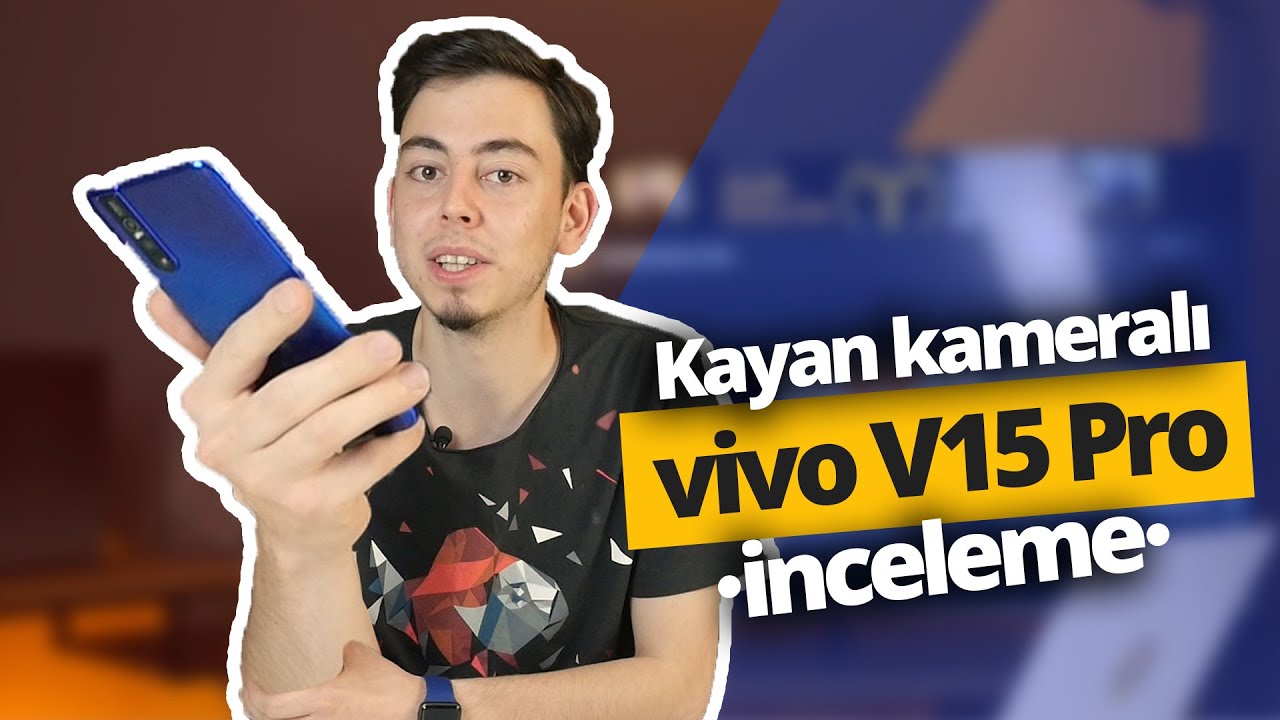 Türkiye'de İlk!-  Full Ekranlı vivo V15 Pro İnceleme!