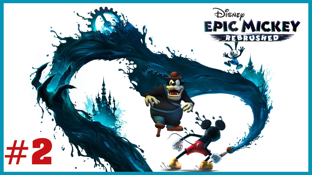 PS MOI de JANVIER : TROP BEAU EN 2D - EPIC MICKEY REBRUSHED #2