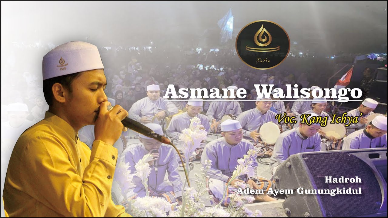 Asmane Wali Songo-Ya Rosulallloh Salamun'alaik 