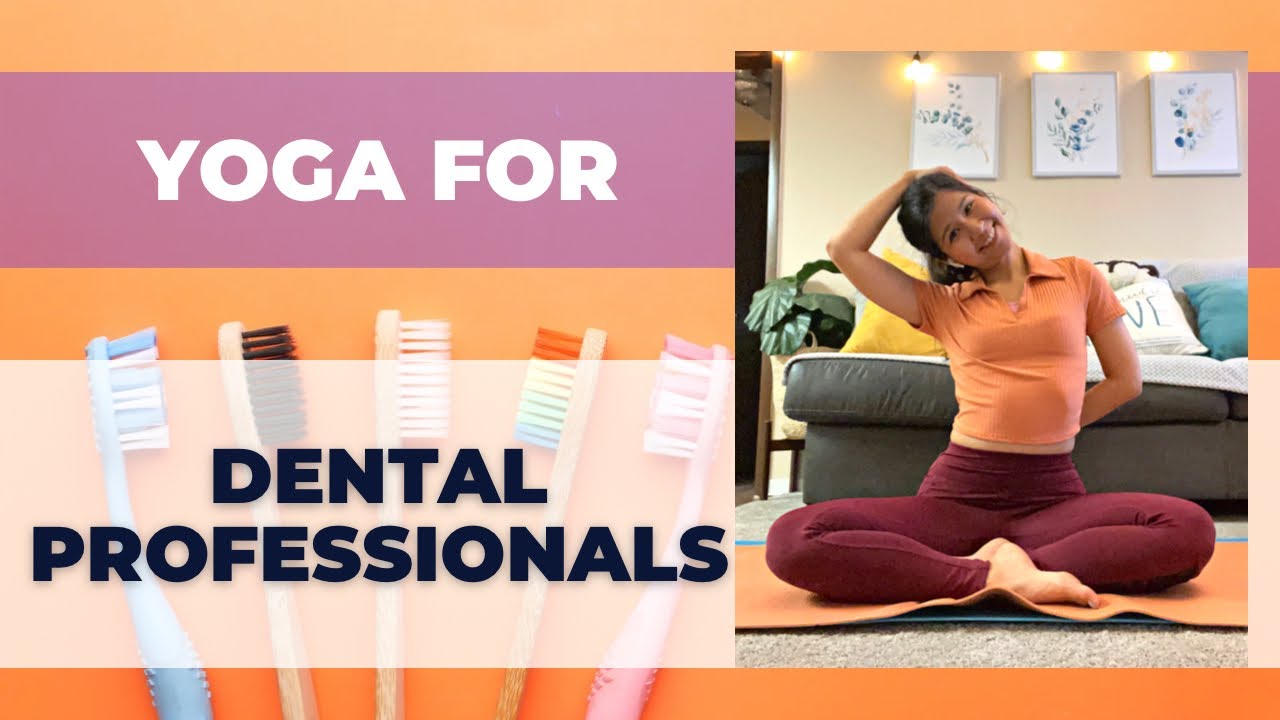 28 mins full body stretch yoga for dental professionals ,dentist,dental hygienist,dental assistant