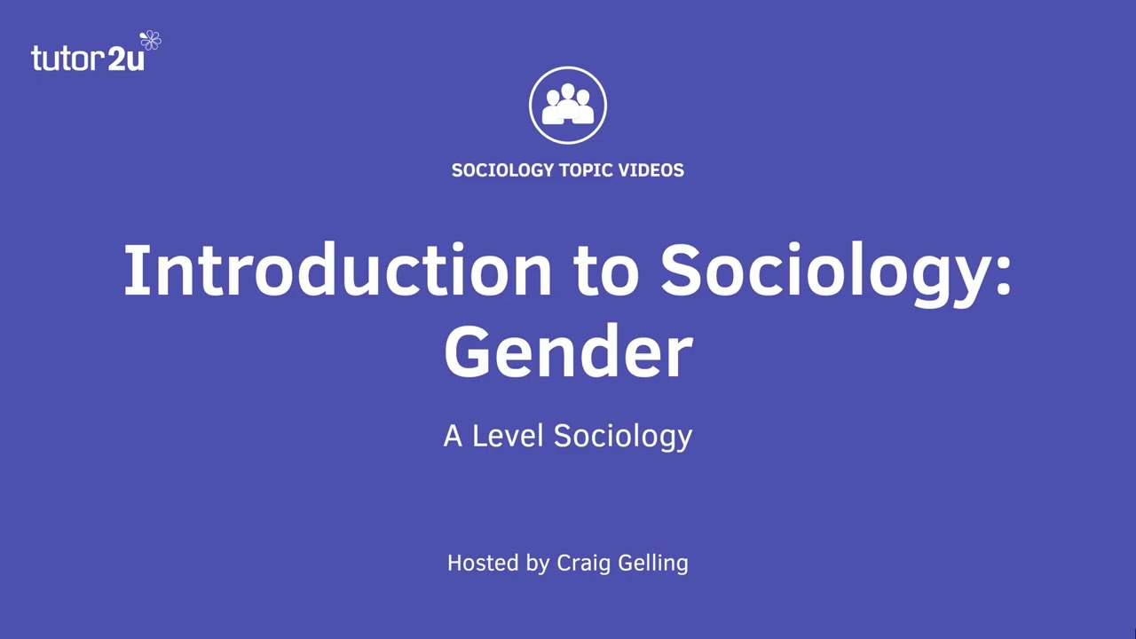 What is Gender? | Introduction to A-Level Sociology